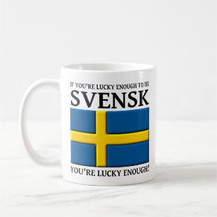 Café Taza con la suerte de ser sueca Svensk