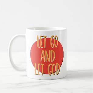 Café Taza con lema de recuperación 'Deja ir y deja que