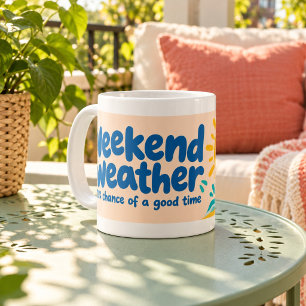 Café Taza con tipografía alegre del clima de fin de sem