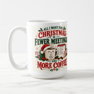 Café Taza de 15 oz: Diversión en Navidad Menos Reunione