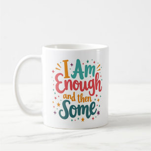 Café Taza de Afirmación: Soy Suficiente y Algo Más