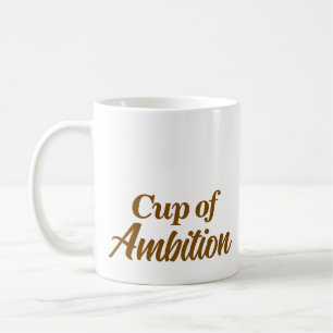 Café Taza de Ambición con Nombre Personalizado Estilo M