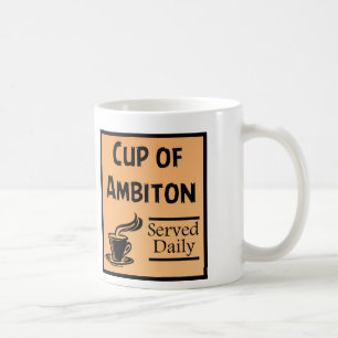 Café Taza de ambición divertida