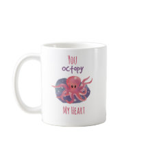 Taza de Amor de Pulpo Adorable ; "Me Octopies El C