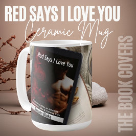 Café Taza de cerámica Rojo Dice Te Amo