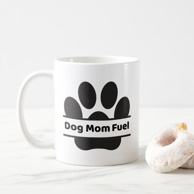 Café Taza de combustible para mamá de perro (Con donut)