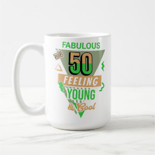 Café Taza de cumpleaños número 50 fabuloso y sintiéndos
