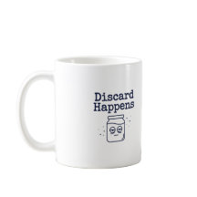 Taza de Descarte Sucede | Cita Divertida para Pana