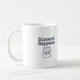 Café Taza de Descarte Sucede | Cita Divertida para Pana