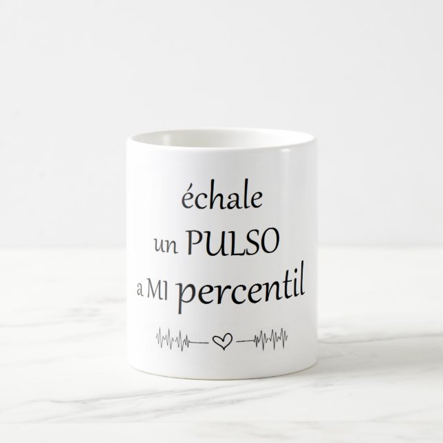 Café Taza de échale un pulso a mi percentil (Centro)