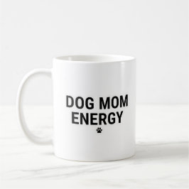 Café Taza de energía para mamá de perro
