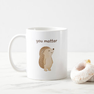 Café Taza de erizo 'Tú importas' 