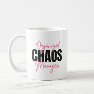 Café Taza de gerente de caos organizado divertido