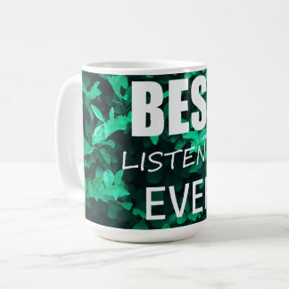 Café Taza De Hojas Verdes Mejor Oyente