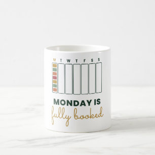 Café Taza de humor de planeador Lunes está completament