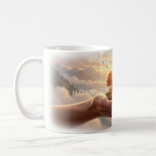 Café 🏡 Taza de la Cabaña Acogedora Aguanta la Esperanz
