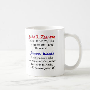 Café Taza de la cita de John F. Kennedy