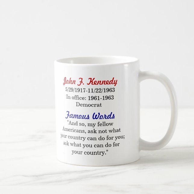 Café Taza de la cita de John F. Kennedy (Derecha)