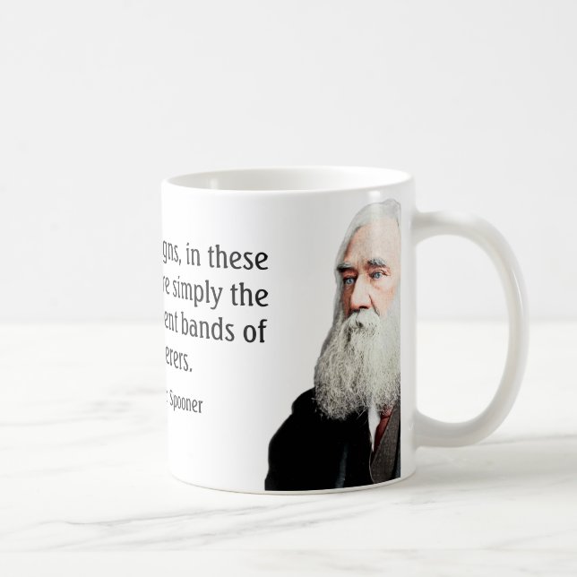 Café Taza de la cita de Lysander Spooner (Derecha)