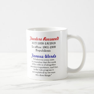 Café Taza de la cita de Theodore Roosevelt