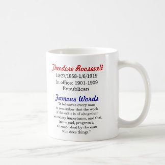 Café Taza de la cita de Theodore Roosevelt