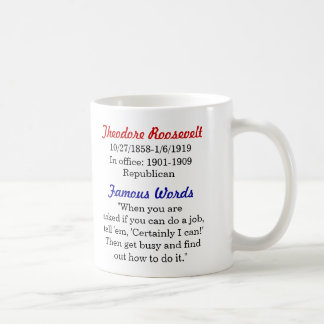 Café Taza de la cita de Theodore Roosevelt