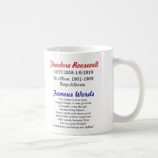 Café Taza de la cita de Theodore Roosevelt