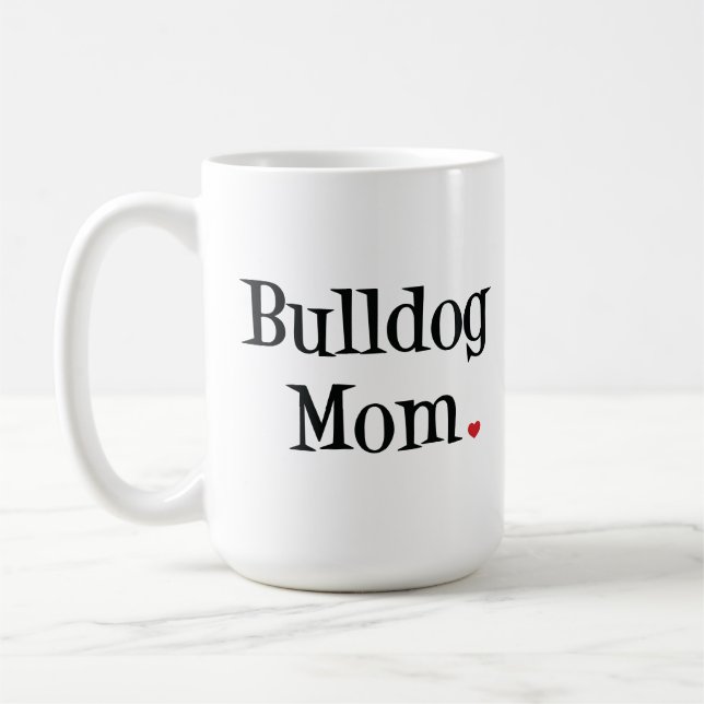 Café Taza de la mamá del bulldog (Izquierda)
