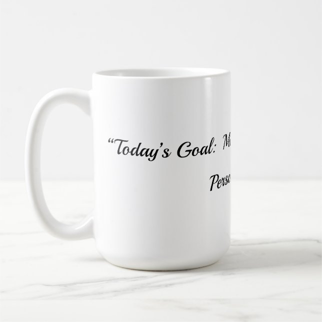 Café Taza de la meta de hoy (Izquierda)