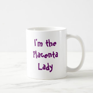 Café Taza de la placenta
