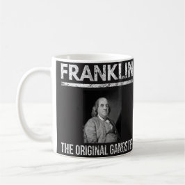 Café Taza de las citas de Benjamin Franklin - gángster