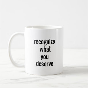 Café Taza de Lo Que Mereces
