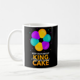 Café Taza de Mardi Gras Mantén la Calma y Come Rosca de