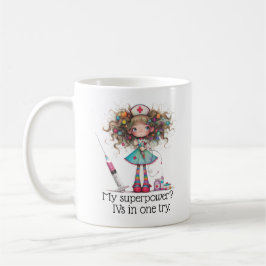 Café Taza de mi superpoder - Dichos de enfermeras