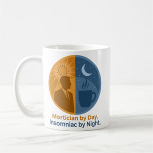 Café Taza de Mortuario de Día e Insomne de Noche