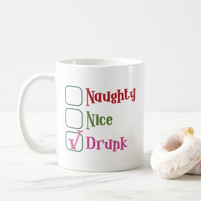 Café Taza de Navidad divertida, borracha y agradable (Con donut)