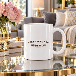 Café Taza de Navidad Más Propenso a Cantar Demasiado Fu