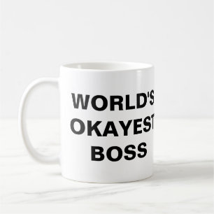 Café Taza de Okayest Boss del mundo (ampliación de