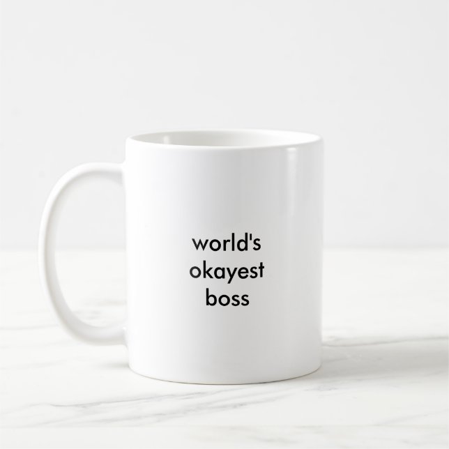 Café Taza de Okayest Boss del mundo (letra pequeña) (Izquierda)