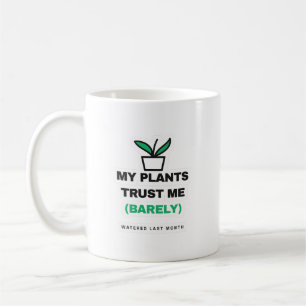 Café Taza De Planta Divertida Mi Planta Confía En Mí Ap