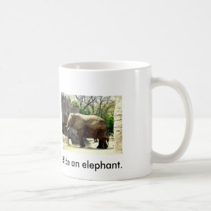 Café Taza de Salva un Caballo... Monta un Elefante