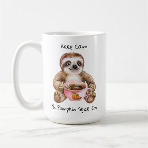 Café Taza de Sloth Adorable con Mantén la Calma y Espec