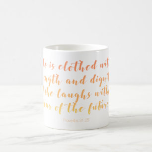 Café Taza del 31:25 de los proverbios - escritura del