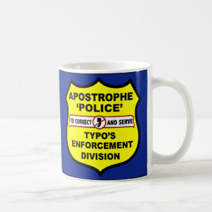 Café Taza del apóstrofe de la policía de la gramátic