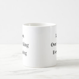 Café Taza Divertida Clásica para Pensar de Más