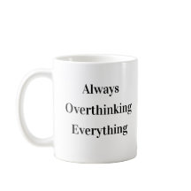 Taza Divertida Clásica para Pensar de Más