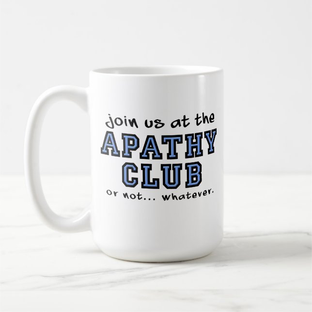 Café Taza Divertida Club de Apatía (Izquierda)