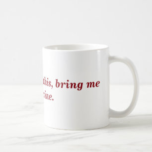 Café taza divertida de la cita del vino