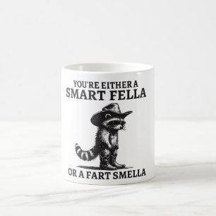 Café Taza divertida de mapache Eres un tipo inteligente