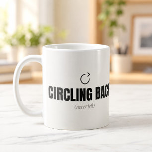 Café Taza Divertida de Oficina 'Volviendo en Círculo Nu